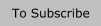 To Subscribe
